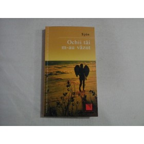 OCHII TAI M-AU VAZUT - SJON